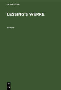 G. E. Lessing: Lessing's Werke. 9 G. E. Lessing: Lessing's Werke. Band 9 （1867. IV, 257 S. 230 mm）