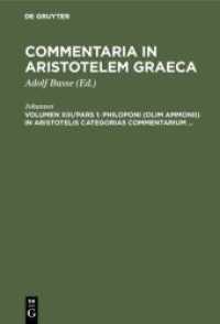 Commentaria in Aristotelem Graeca. Volumen XIII/Pars 1 Philoponi (olim Ammonii) in Aristotelis Categorias commentarium ...