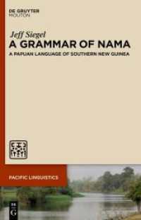 A Grammar of Nama : A Papuan Language of Southern New Guinea (Pacific Linguistics [PL] 668)