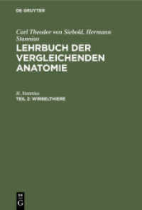Carl Theodor von Siebold; Hermann Stannius: Lehrbuch der vergleichenden Anatomie / Wirbelthiere (Carl Theodor von Siebold; Hermann Stannius: Lehrbuch der vergleichenden Anatomie Teil 2)