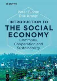 Introduction to the Social Economy : Commons, Cooperation and Sustainability （2025. XX, 280 S. 240 mm）