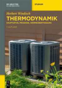 Thermodynamik : Hauptsätze， Prozesse， Wärmeübertragung (De Gruyter Studium)