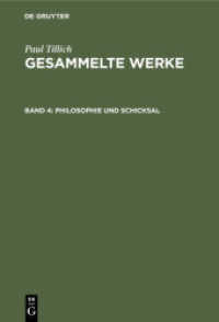 Paul Tillich: Gesammelte Werke. Band 4 Philosophie und Schicksal : Schriften zur Erkenntnislehre und Existenzphilosophie