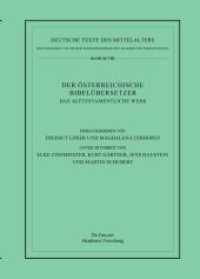 Der Österreichische Bibelübersetzer. Band 1 Das Alttestamentliche Werk (Deutsche Texte des Mittelalters 98)