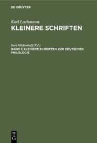 Karl Lachmann: Kleinere Schriften / Kleinere Schriften zur deutschen Philologie (Karl Lachmann: Kleinere Schriften Band 1)