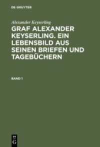 Alexander Keyserling: Graf Alexander Keyserling. Ein Lebensbild aus seinen Briefen und Tagebüchern. Band 1