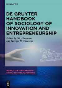 De Gruyter Handbook of Sociology of Innovation and Entrepreneurship (De Gruyter Contemporary Social Sciences Handbooks 8) （2025. X, 706 S. 10 b/w and 13 col. ill., 8 b/w tbl. 240 mm）