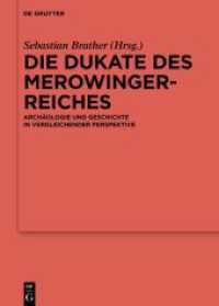 Die Dukate des Merowingerreiches : Archäologie und Geschichte in vergleichender Perspektive (Ergänzungsbände zum Reallexikon der Germanischen Altertumskunde 139)