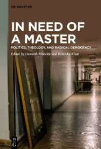 In Need of a Master : Politics， Theology， and Radical Democracy