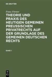Franz Förster: Theorie und Praxis des heutigen gemeinen preußischen Privatrechts auf der Grundlage des gemeinen deutsche. Band 1 Franz Förster: Theorie und Praxis des heutigen gemeinen preußischen Privatrechts auf der Grundlage