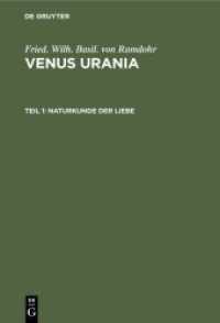 Fried. Wilh. Basil. von Ramdohr: Venus Urania / Naturkunde der Liebe (Fried. Wilh. Basil. von Ramdohr: Venus Urania Teil 1)