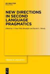 New Directions in Second Language Pragmatics (Trends in Linguistics. Studies and Monographs [TiLSM] 356)