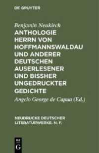 Anthologie Herrn von Hoffmannswaldau und anderer Deutschen auserlesener und bißher ungedruckter Gedichte， Theil 3 (Neudrucke deutscher Literaturwerke. N. F. 22)