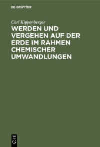 Werden und Vergehen auf der Erde im Rahmen chemischer Umwandlungen : Für Studierende aller Fakultäten und gebildete Laien