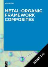 Metal-Organic Framework Composites. Volume 1+2 [Set Metal-Organic Framework Composites, Volume 1+2], 2 Teile （2023. VI, 365 S. 12 b/w and 49 col. ill., 30 b/w tbl. 240 mm）