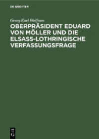 Oberpräsident Eduard von Möller und die Elsass-Lothringische Verfassungsfrage