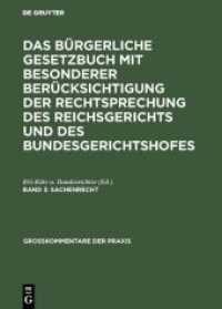 Das Bürgerliche Gesetzbuch mit besonderer Berücksichtigung der Rechtsprechung des Reichsgerichts und des Bundesgerichtsh. Band 3 Sachenrecht (Großkommentare der Praxis)