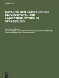 Die deutschen Handschriften der Kaiserlichen Universitäts- und Landesbibliothek zu Strassburg