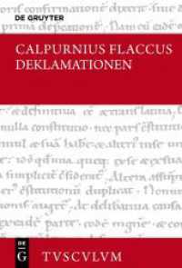 Auszüge aus Deklamationen / Declamationum excerpta : Lateinisch - deutsch (Sammlung Tusculum) （2024. 194 S. 173 mm）