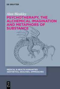 Psychotherapy, the Alchemical Imagination and Metaphors of Substance (Medical & Health Humanities) -- Hardback
