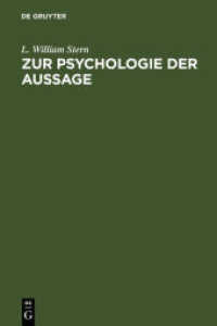 Zur Psychologie der Aussage : experimentelle Untersuchungen über Erinnerungstreue