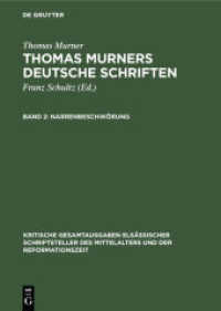 Thomas Murner: Thomas Murners deutsche Schriften / Narrenbeschwörung (Kritische Gesamtausgaben elsässischer Schriftsteller des Mittelalters und der Reformationszeit)