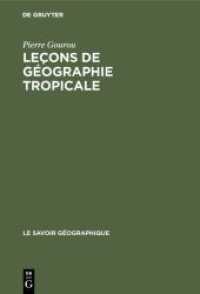 Leçons de géographie tropicale : Leçons données au Collège de France de 1947 à 1970 (Le Savoir Géographique 1)