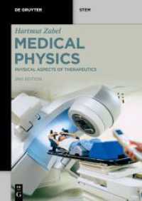 Hartmut Zabel: Medical Physics. Volume 3 Physical Aspects of Therapeutics (De Gruyter STEM)