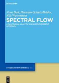 Spectral Flow : A Functional Analytic and Index-Theoretic Approach (De Gruyter Studies in Mathematics 94)