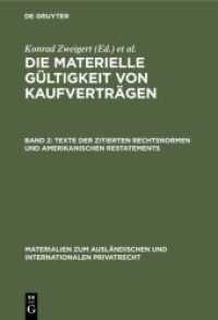 Die materielle Gültigkeit von Kaufverträgen / Texte der zitierten Rechtsnormen und amerikanischen Restatements (Die materielle Gültigkeit von Kaufverträgen Band 2)