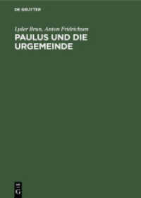 Paulus und die Urgemeinde : Zwei Abhandlungen