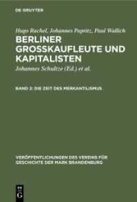 Hugo Rachel; Johannes Papritz; Paul Wallich: Berliner Großkaufleute und Kapitalisten / Die Zeit des Merkantilismus (Hugo Rachel; Johannes Papritz; Paul Wallich: Berliner Großkaufleute und Kapitalisten Band 2)
