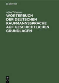 Wörterbuch der deutschen Kaufmannssprache auf geschichtlichen Grundlagen : Mit einer systematischen Einleitung