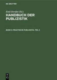 Handbuch der Publizistik / Praktische Publizistik， Teil 2 (Handbuch der Publizistik Band 3)