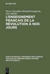 Pierre Chevallier; Bernard Grosperrin: L'enseignement français de la Révolution à nos jours. Tom 1 L'Enseignement français de la Révolution à nos jours (Publications de l'Université des Sciences Social