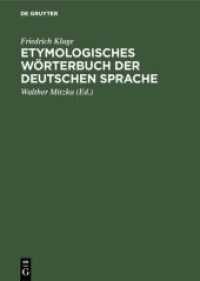 Etymologisches Wörterbuch der deutschen Sprache （18. Aufl. 1960. XV, 917 S. 240 mm）