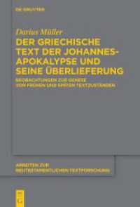 Der griechische Text der Johannesapokalypse und seine Überlieferung : Beobachtungen zur Genese von frühen und späten Textzuständen (Arbeiten zur neutestamentlichen Textforschung 57)