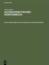 Jochen Splett: Althochdeutsches Wörterbuch / Präfixwörter. Suffixwörter. Alphabetischer Index (Jochen Splett: Althochdeutsches Wörterbuch Band 2)