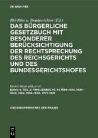 Das Bürgerliche Gesetzbuch mit besonderer Berücksichtigung der Rechtsprechung des Reichsgerichts und des Bundesgerichtsh. Band 4， Teil 2 Familienrecht，    1589-1634， 1638-1649， 1664， 1666-1698， 1705-1921 (Großkommentare der Praxis)