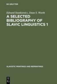 A selected bibliography of Slavic linguistics 1 (Slavistic Printings and Reprintings 49/1)