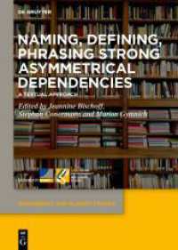 Naming， Defining， Phrasing Strong Asymmetrical Dependencies : A Textual Approach (Dependency and Slavery Studies 8)