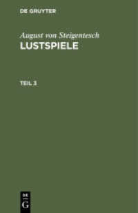 August von Steigentesch: Lustspiele / August von Steigentesch: Lustspiele. Teil 3 (August von Steigentesch: Lustspiele Teil 3)