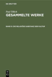 Paul Tillich: Gesammelte Werke. Band 9 Die religiöse Substanz der Kultur : Schriften zur Theologie der Kultur (Paul Tillich: Gesammelte Werke Band 9)