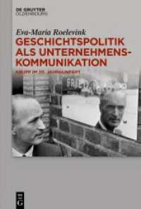 Geschichtspolitik als Unternehmenskommunikation : Krupp im 20. Jahrhundert. Habilitationsschrift