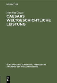 Caesars weltgeschichtliche Leistung (Vorträge und Schriften / Preußische Akademie der Wissenschaften 6)