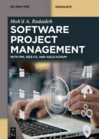 Software Project Management : With PMI, IEEE-CS, and Agile-SCRUM (De Gruyter Textbook) （2023. XXX, 506 S. 183 b/w ill., 254 b/w tbl. 240 mm）