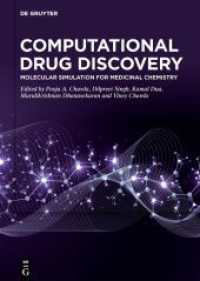 Computational Drug Discovery and Delivery. Volume 1 Computational Drug Discovery : Molecular Simulation for Medicinal Chemistry （2024. VI, 426 S. 14 b/w and 66 col. ill., 50 b/w tbl. 240 mm）