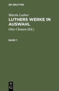 Martin Luther: Luthers Werke in Auswahl. Band 1 Martin Luther: Luthers Werke in Auswahl. Band 1 (Martin Luther: Luthers Werke in Auswahl Band 1)