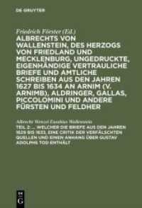 Albrecht von Wallenstein: Albrechts von Wallenstein， des Herzogs... / ... Welcher die Briefe aus den Jahren 1629 bis 163 (Albrecht von Wallenstein: Albrechts von Wallenstein， des Herzogs von Friedland und Mecklenburg， ungedru)