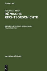 Robert von Mayr: Römische Rechtsgeschichte. Buch III Die Zeit des Reichs- und Volksrechtes (Sammlung Göschen 648)